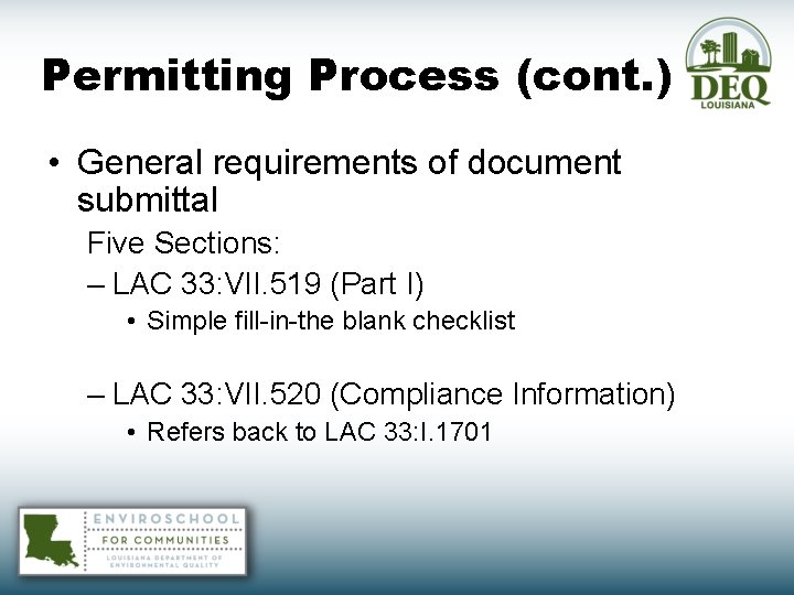 Permitting Process (cont. ) • General requirements of document submittal Five Sections: – LAC