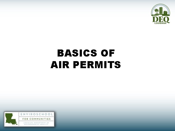 BASICS OF AIR PERMITS 