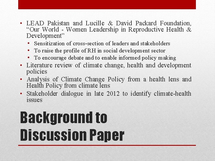 • LEAD Pakistan and Lucille & David Packard Foundation, “Our World - Women • LEAD Pakistan and Lucille & David Packard Foundation, “Our World - Women