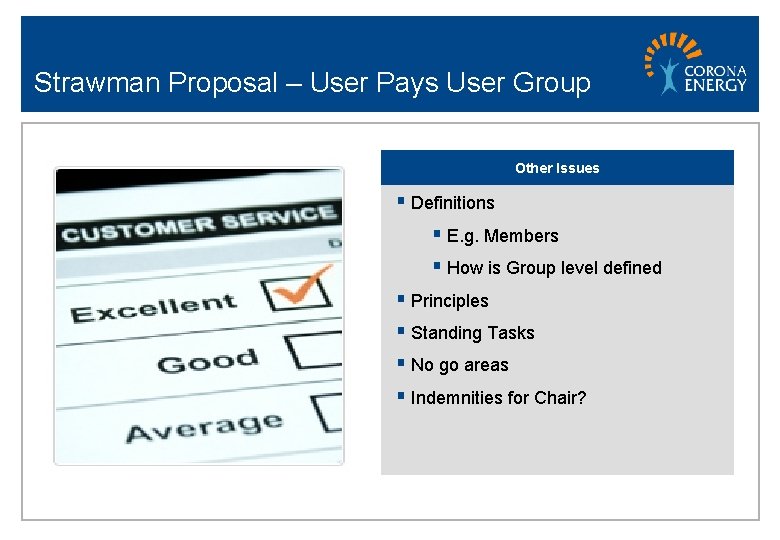 Strawman Proposal – User Pays User Group Other Issues § Definitions § E. g.