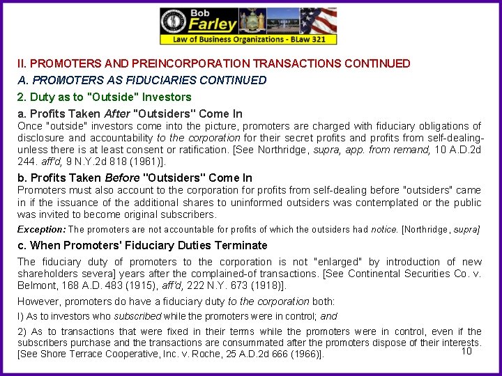 II. PROMOTERS AND PREINCORPORATION TRANSACTIONS CONTINUED A. PROMOTERS AS FIDUCIARIES CONTINUED 2. Duty as