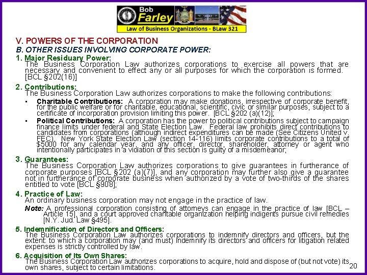 V. POWERS OF THE CORPORATION B. OTHER ISSUES INVOLVING CORPORATE POWER: 1. Major Residuary