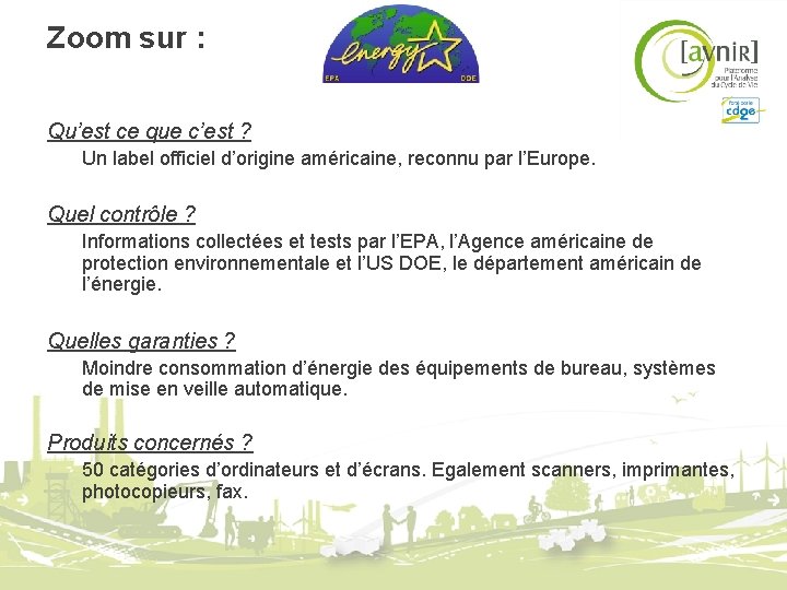 Zoom sur : Qu’est ce que c’est ? Un label officiel d’origine américaine, reconnu Zoom sur : Qu’est ce que c’est ? Un label officiel d’origine américaine, reconnu
