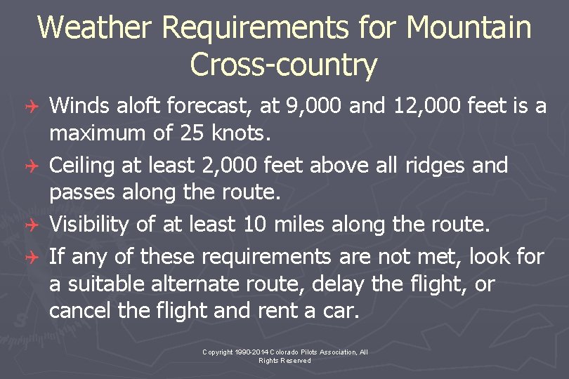 Weather Requirements for Mountain Cross-country Winds aloft forecast, at 9, 000 and 12, 000