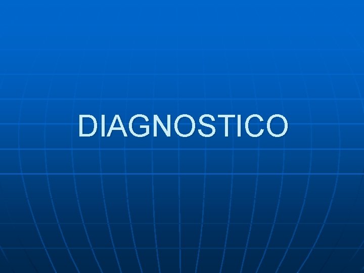 DIAGNOSTICO 