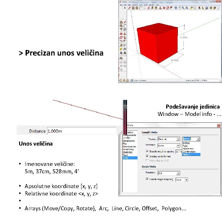 > Precizan unos veličina Podešavanje jedinica Window – Model info -. . . Unos > Precizan unos veličina Podešavanje jedinica Window – Model info -. . . Unos