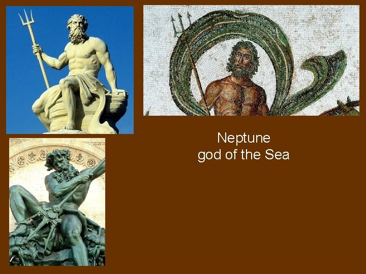 Neptune god of the Sea 