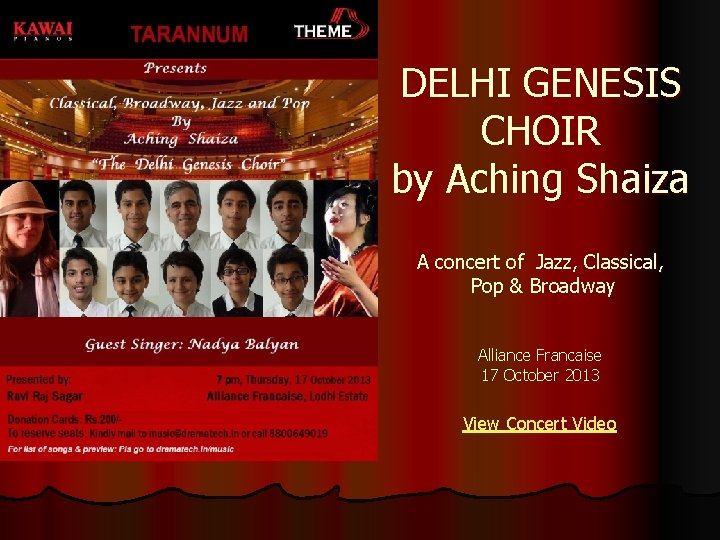 DELHI GENESIS CHOIR by Aching Shaiza A concert of Jazz, Classical, Pop & Broadway