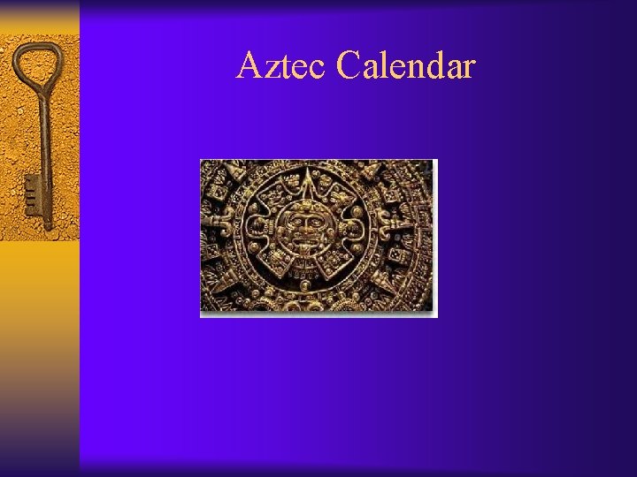 Aztec Calendar 