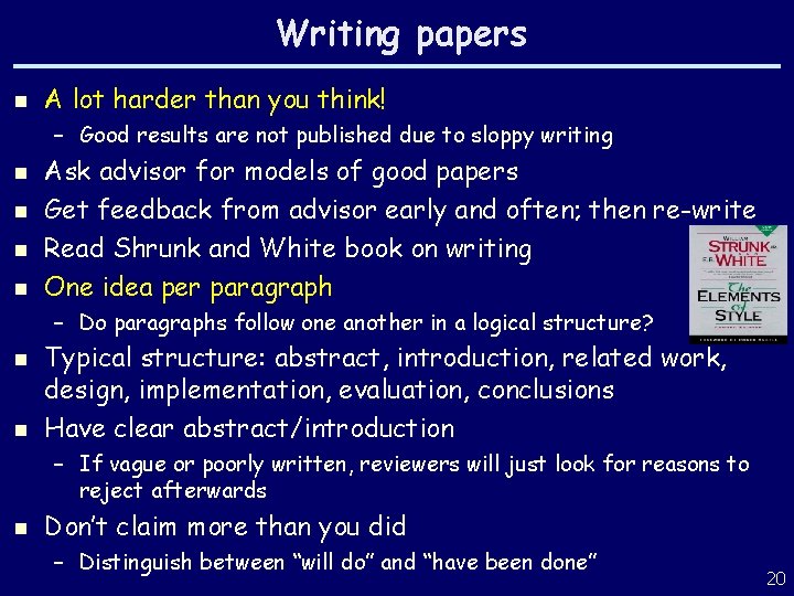 Writing papers n A lot harder than you think! – Good results are not