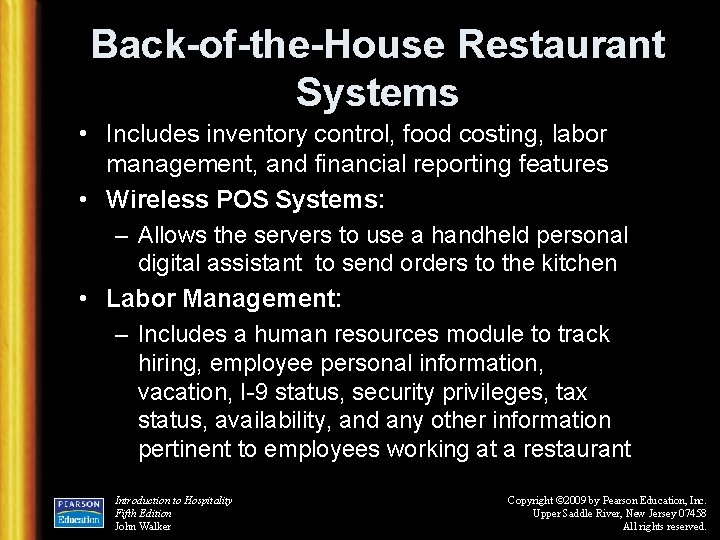Back-of-the-House Restaurant Systems • Includes inventory control, food costing, labor management, and financial reporting