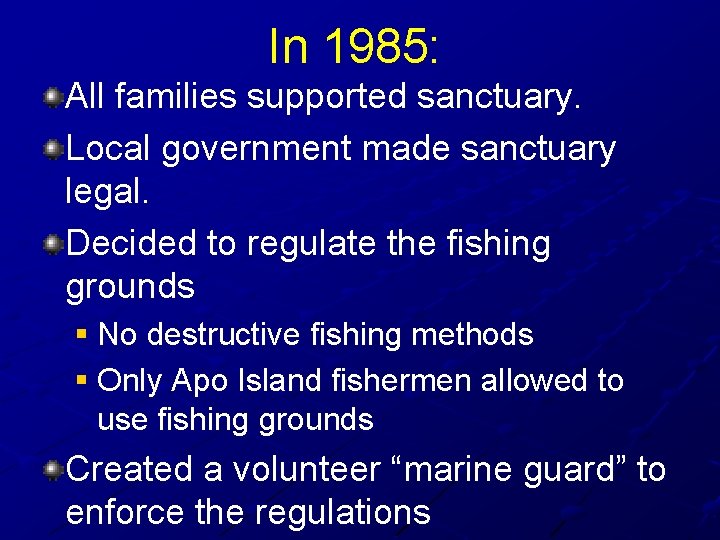 In 1985: All families supported sanctuary. Local government made sanctuary legal. Decided to regulate