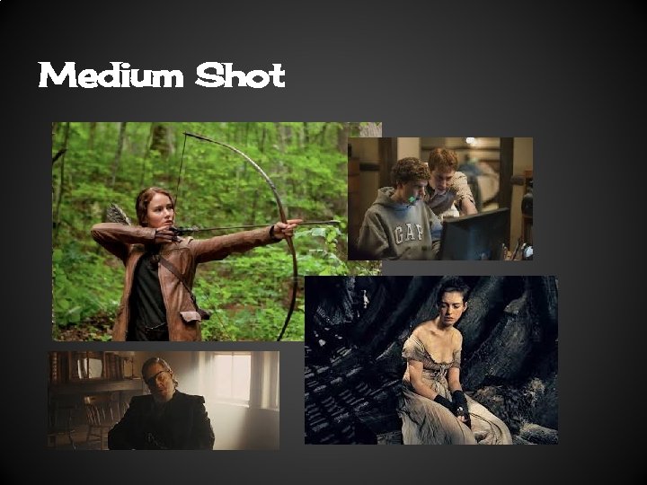 Medium Shot 