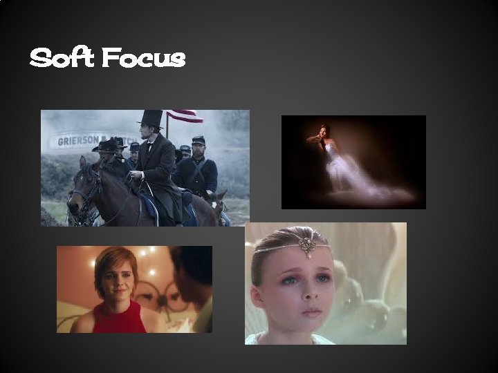 Soft Focus 
