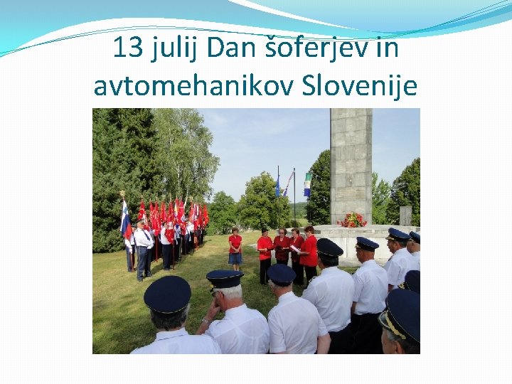 13 julij Dan šoferjev in avtomehanikov Slovenije 