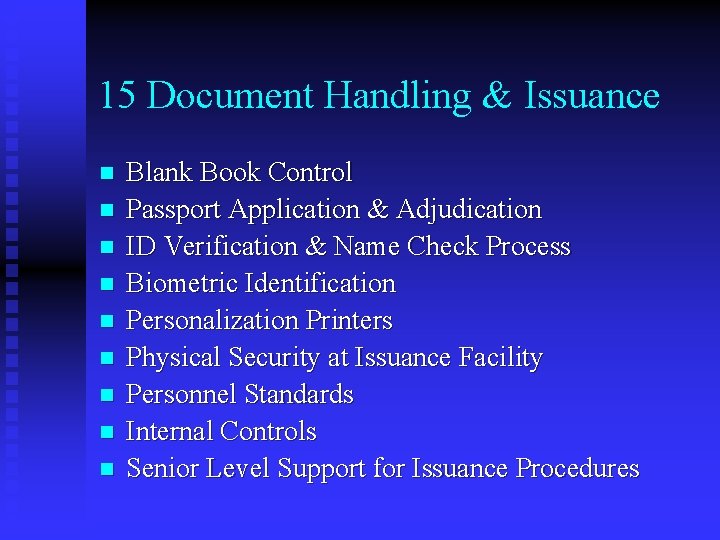 15 Document Handling & Issuance n n n n n Blank Book Control Passport 15 Document Handling & Issuance n n n n n Blank Book Control Passport
