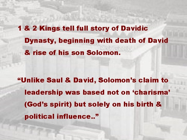 1 & 2 Kings tell full story of Davidic Dynasty, beginning with death of