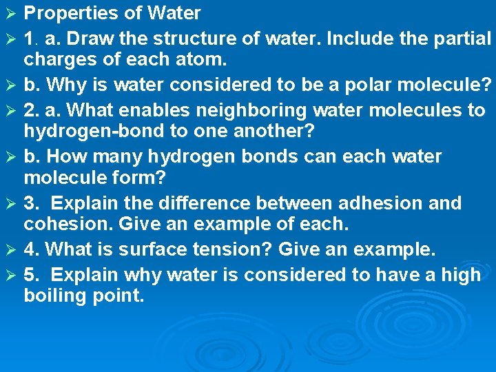 Properties of Water Ø 1. a. Draw the structure of water. Include the partial