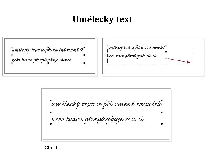Umělecký text Obr. 1 