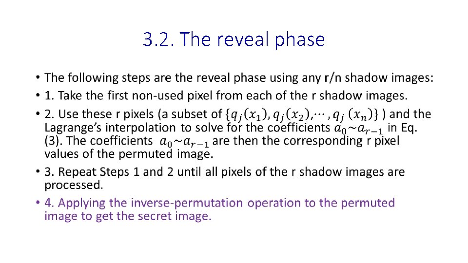 3. 2. The reveal phase • 3. 2. The reveal phase •