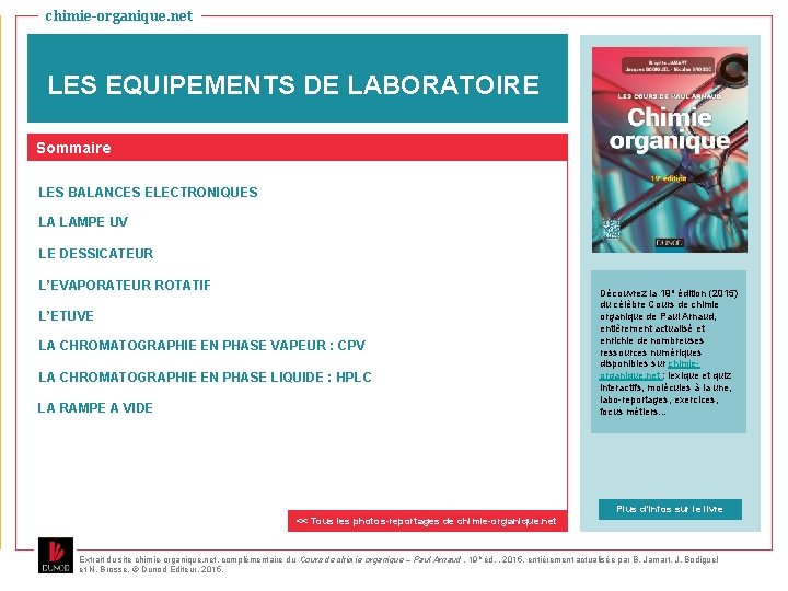 chimie-organique. net LES EQUIPEMENTS DE LABORATOIRE Sommaire LES BALANCES ELECTRONIQUES LA LAMPE UV LE