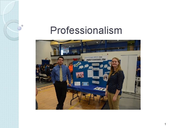 Professionalism 1 