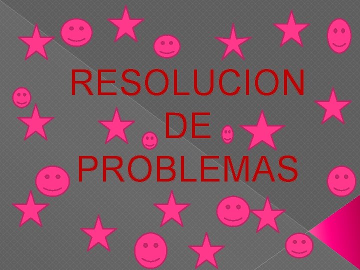 RESOLUCION DE PROBLEMAS 