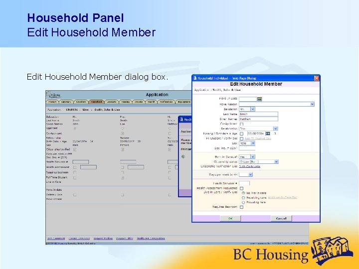 Household Panel Edit Household Member dialog box. 
