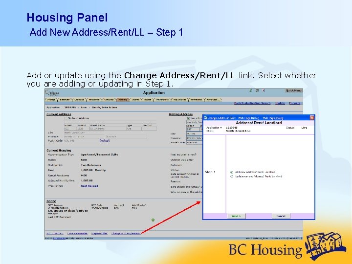 Housing Panel Add New Address/Rent/LL – Step 1 Add or update using the Change