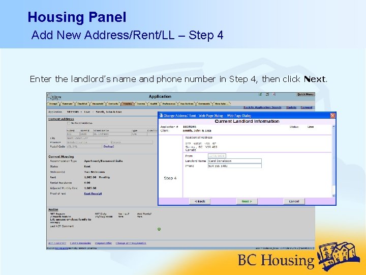 Housing Panel Add New Address/Rent/LL – Step 4 Enter the landlord’s name and phone