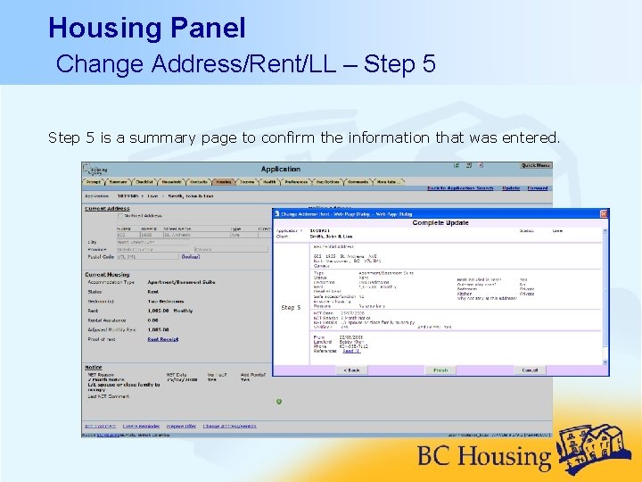 Housing Panel Change Address/Rent/LL – Step 5 is a summary page to confirm the