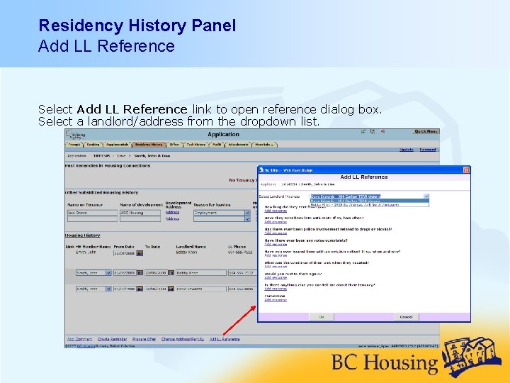 Residency History Panel Add LL Reference Select Add LL Reference link to open reference