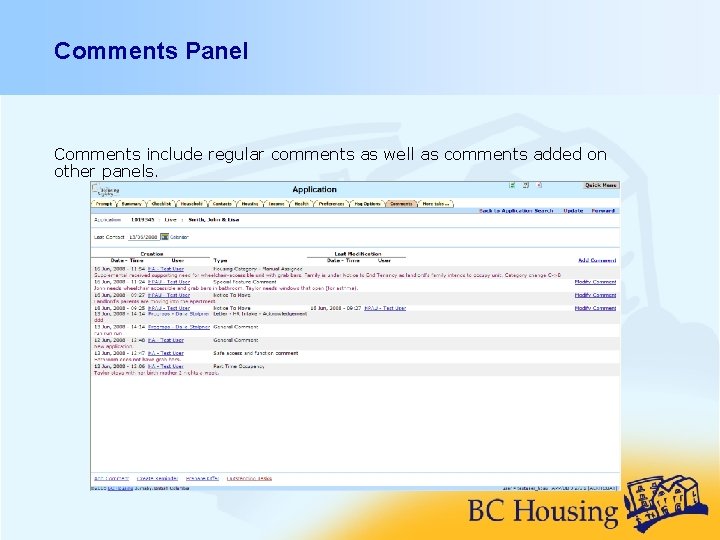 Comments Panel Comments include regular comments as well as comments added on other panels.