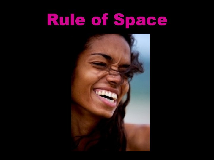 Rule of Space 