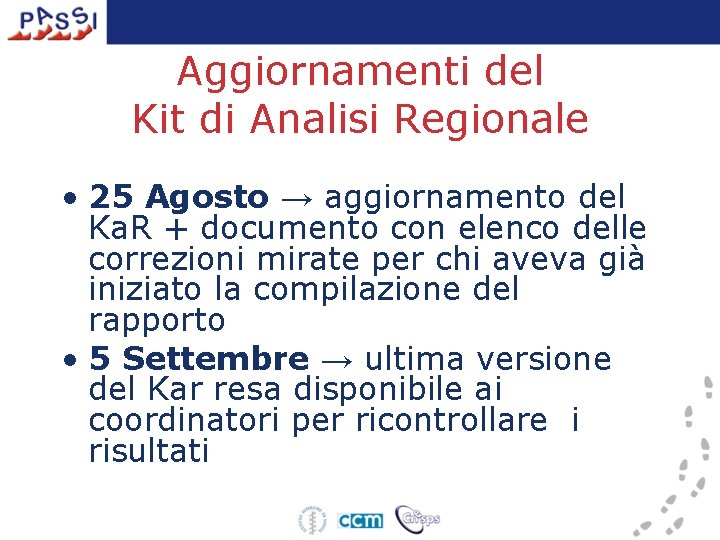 Aggiornamenti del Kit di Analisi Regionale • 25 Agosto → aggiornamento del Ka. R