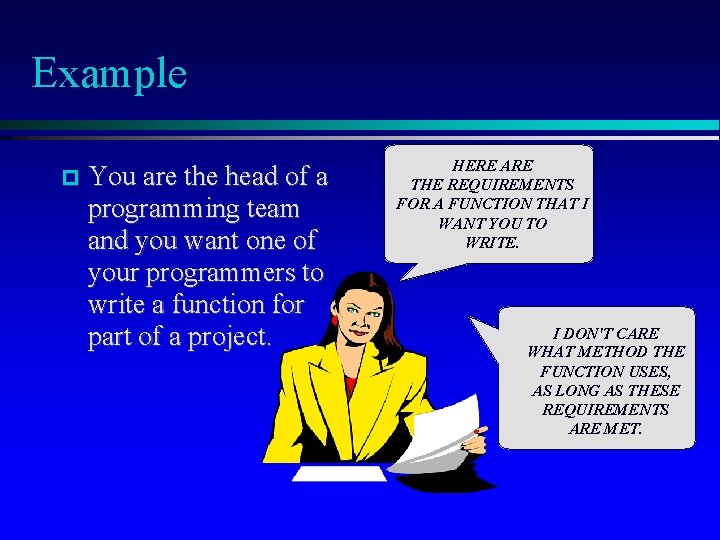 Example You are the head of a programming team and you want one of Example You are the head of a programming team and you want one of