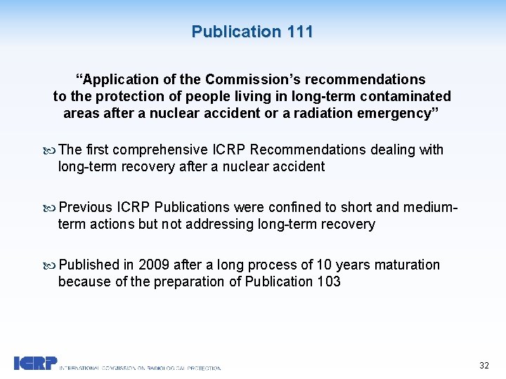 Publication 111 “Application of the Commission’s recommendations to the protection of people living in