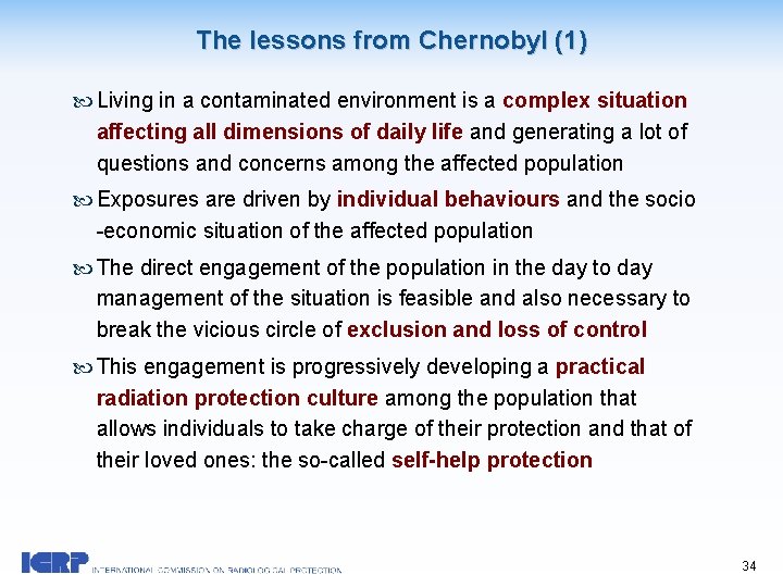 The lessons from Chernobyl (1) Living in a contaminated environment is a complex situation