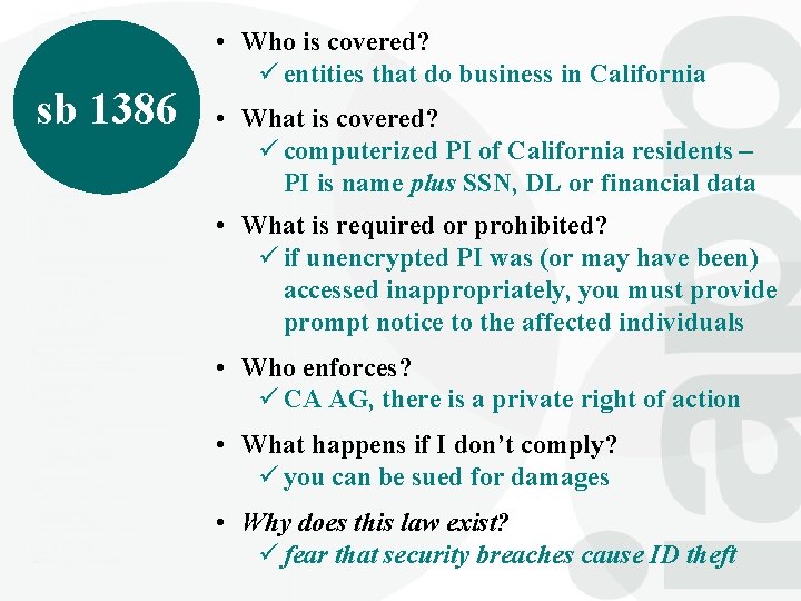 sb 1386 • Who is covered? ü entities that do business in California •