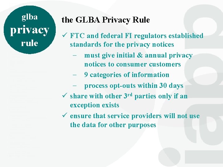 glba privacy rule the GLBA Privacy Rule ü FTC and federal FI regulators established