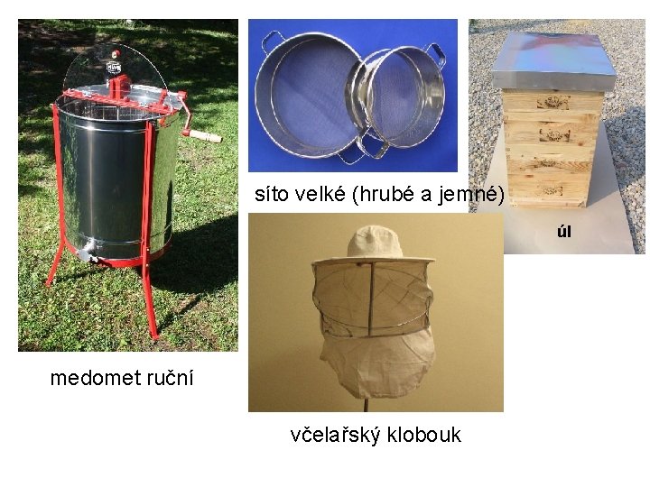 síto velké (hrubé a jemné) úl medomet ruční včelařský klobouk 