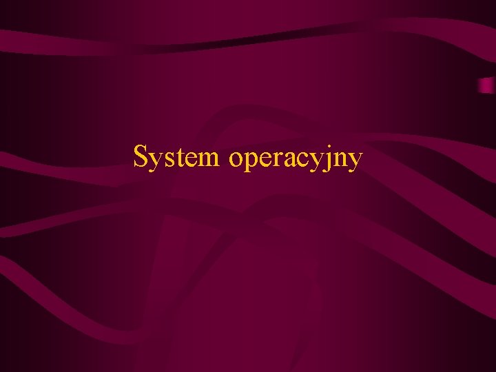System operacyjny 