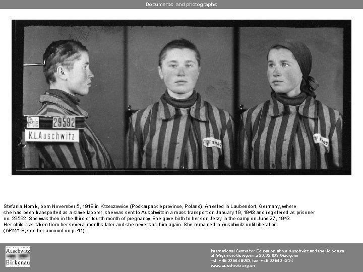 Documents and photographs Stefania Homik, born November 5, 1918 in Krzeczowice (Podkarpackie province, Poland).