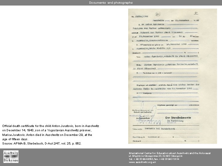Documents and photographs Official death certificate for the child Anton Juratovic, born in Auschwitz