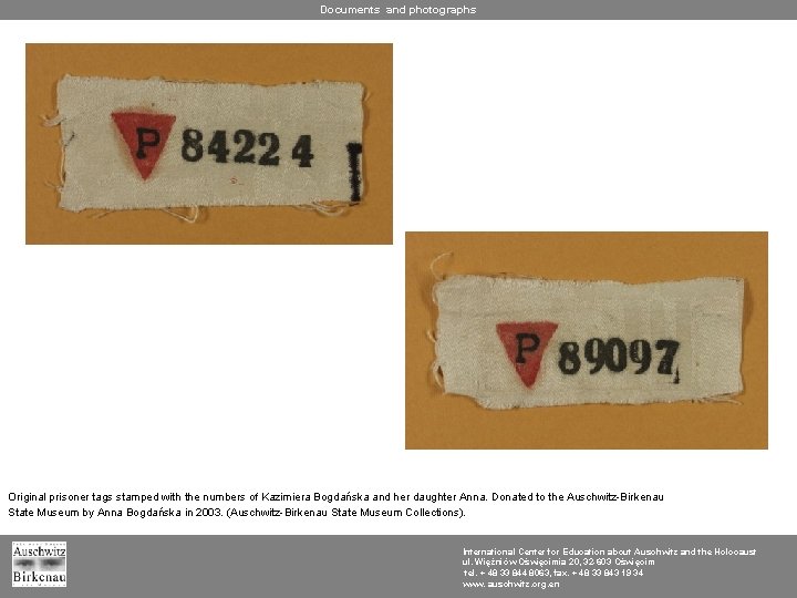 Documents and photographs Original prisoner tags stamped with the numbers of Kazimiera Bogdańska and