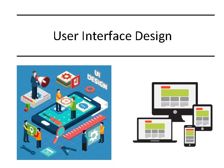 User Interface Design 