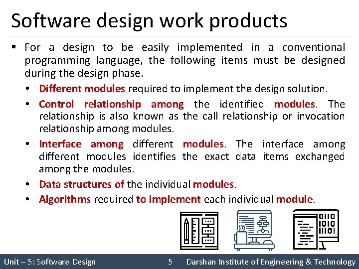 Software design work products § For a design to be easily implemented in a