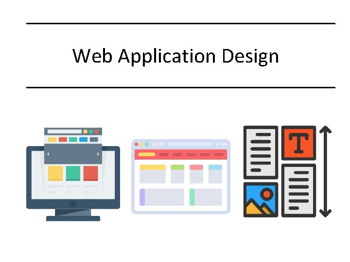 Web Application Design 