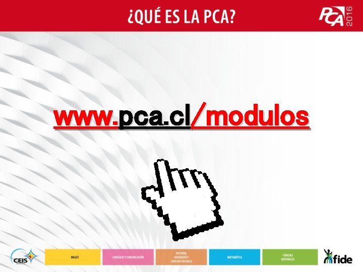www. pca. cl/modulos 