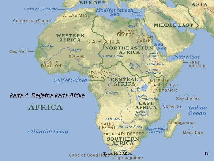 karta 4. Reljefna karta Afrike Tvrtko Pleić-Afrika 18 